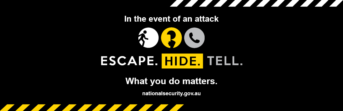 In the event of a terrorist attack escape, hide, tell